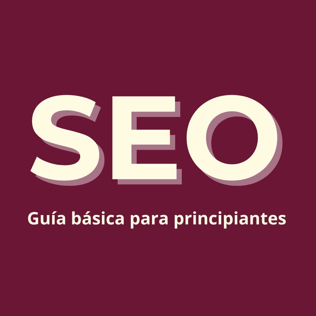 Guía de elementos básicos para empezar en SEO